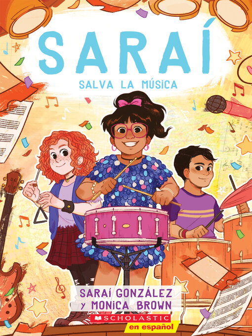 Title details for Saraí salva la música (Sarai Saves the Music) by Sarai Gonzalez - Available